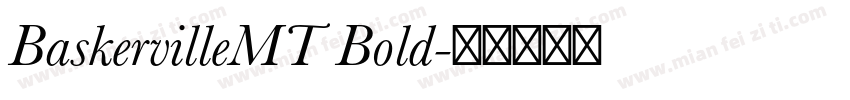 BaskervilleMT Bold字体转换